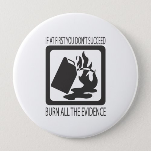 Burn the Evidence Button