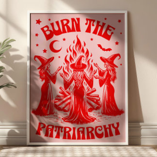 Burn The Patriarchy Red Vintage Witches Feminist Poster