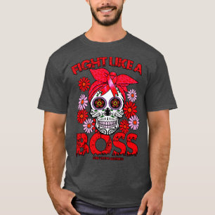 Burn Victims Awareness fight like a boss T-Shirt
