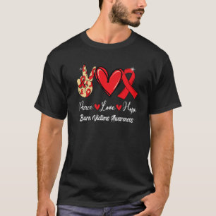 Burn Victims Awareness Peace Love Hope Red Ribbon T-Shirt
