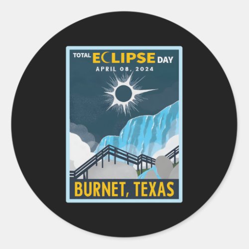 Burnet Texas Total Solar Eclipse 2024 Classic Round Sticker