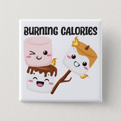 Burning Calories Marshmallow Meme Button