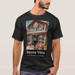Burning Love – Southern Psychos Collection T-Shirt