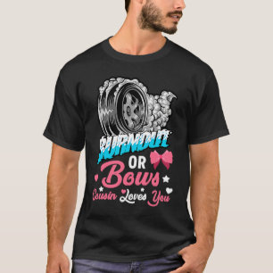 Burnout or Bows Gender Reveal Baby Announcement Pa T-Shirt