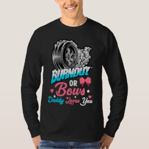 Burnout or Bows Gender Reveal Baby Party Announcem T-Shirt