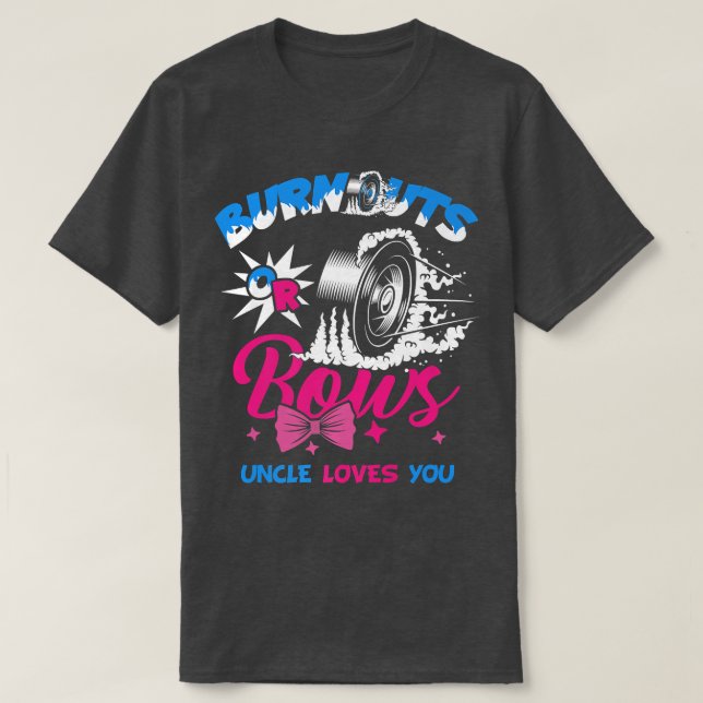 Burnouts or Bows Gender Reveal Baby Party Announce T-Shirt (Design Front)