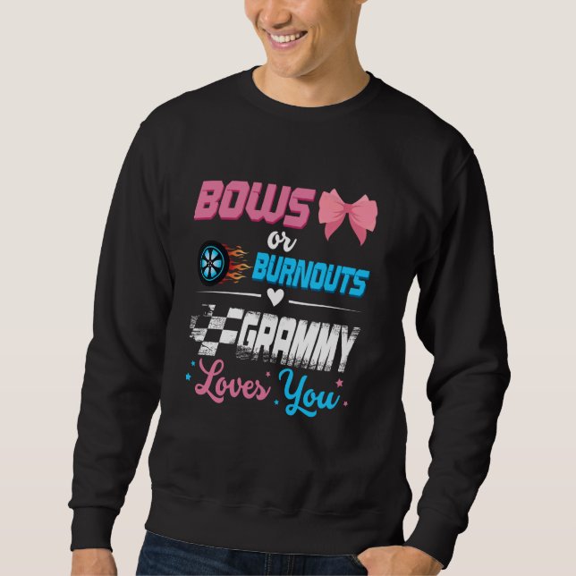 Burnouts Or Bows Gender Reveal Party Announcement  Sweatshirt (Front)