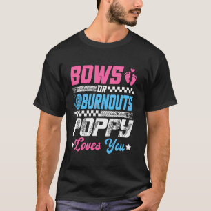 Burnouts Or Bows Gender Reveal Party Announcement T-Shirt