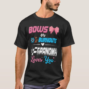 Burnouts Or Bows Gender Reveal Party Announcement T-Shirt