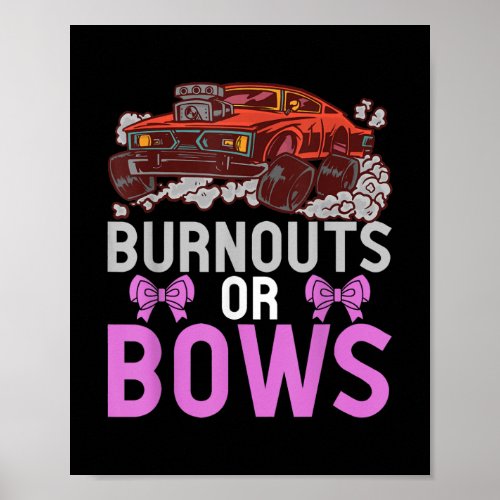Burnouts Or Bows Gender Reveal Party Baby Shower Poster