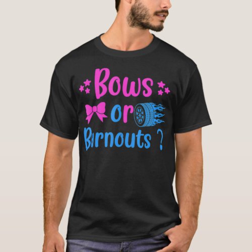 Burnouts or Bows Gender Reveal party Idea for or T_Shirt