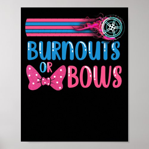 Burnouts or Bows Gender Reveal party Idea Poster