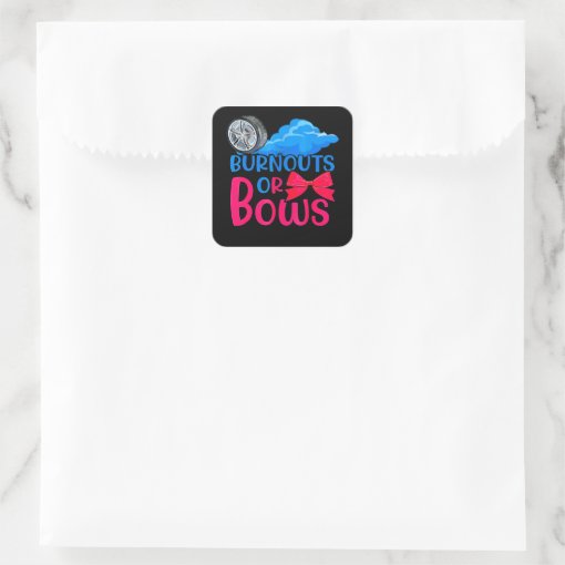 Burnouts Or Bows Gender Reveal Party Mom Or Dad Square Sticker Zazzle 