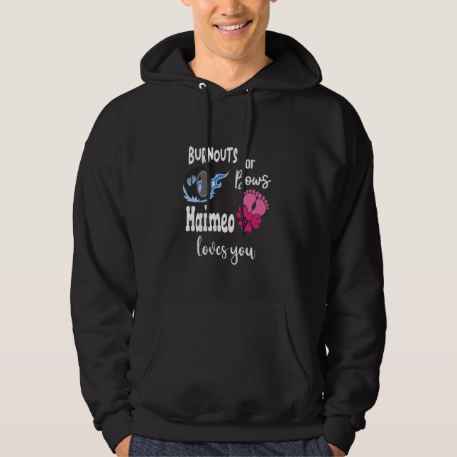 Burnouts or Bows Maimeo Loves You Ireland Irish Gr Hoodie (Front)