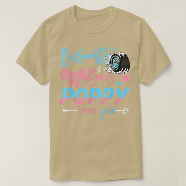 Burnouts Or Bows Poppy Loves You Gender Reveal  T-Shirt (Design Front)