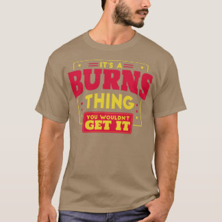 Burns T-Shirt