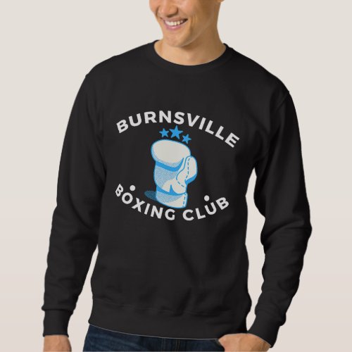 Burnsville Boxing Club  vintage distressed Boxer Sweatshirt