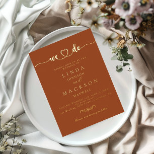 Burnt Orange And gold Wedding We do  Foil Invitation