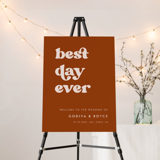 Burnt Orange Best Day Ever Wedding Welcome Sign (In Situ (Stand))