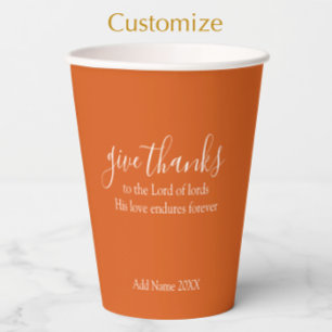 Burnt Orange Give Thanks Custom Name Thanksgiving Paper Cups