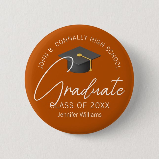 Burnt Orange Graduate Custom 2026 Graduation Party Button (Front)