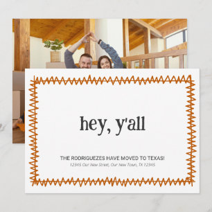 Burnt Orange Hey Y'all - Moved to Texas Announcement