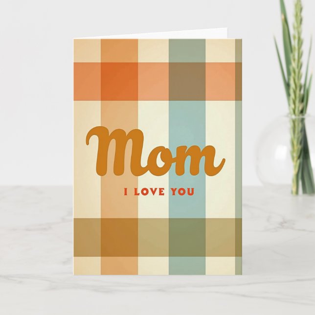 Burnt Orange Mom Love You Card (Front)