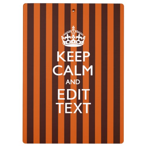 Burnt Orange Personalize This Keep Calm Decor Clipboard