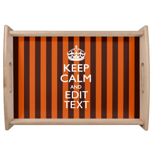 Burnt Orange Personalize This Keep Calm Decor Serving Tray