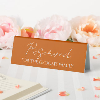 Burnt Orange Reserved for Groom's Family Wedding Table Tent