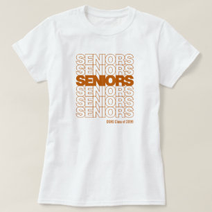 Burnt Orange Seniors Seniors Seniors T-Shirt
