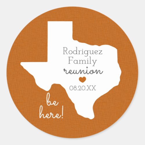 Burnt Orange State of Texas Family Reunion Classic Round Sticker