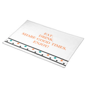 Burnt Orange Teal Black Quote Cloth Placemat