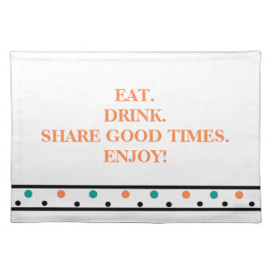 Burnt Orange Teal Green Quote Cloth Placemat