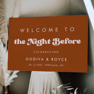 Burnt Orange Welcome to The Night Before Sign