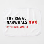 THE REGAL  NARWHALS  Burp Cloth