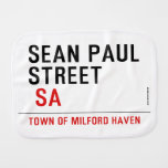 Sean paul STREET   Burp Cloth