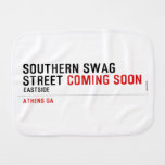 SOUTHERN SWAG Street  Burp Cloth