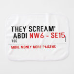 THEY SCREAM'  ABDI  Burp Cloth