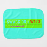 swagg dr:)  Burp Cloth