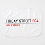 Friday street  Burp Cloth