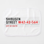 shibusen street  Burp Cloth