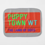 Puppy town  Burp Cloth