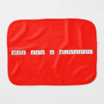 Think like a scientist  Burp Cloth