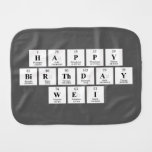 Happy
 Birthday
 Wei  Burp Cloth