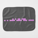 
 i am not lazy
 i am just busy doin nothing  Burp Cloth