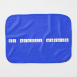 
 Ms pettys classroom  Burp Cloth