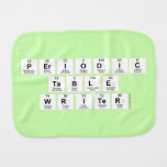Periodic
 Table
 Writer  Burp Cloth