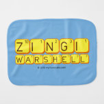    Zingi
 Warshell
   Burp Cloth