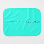 A b c d e f  g h I j k l m n o p q are s t
 you v with x y z  Burp Cloth